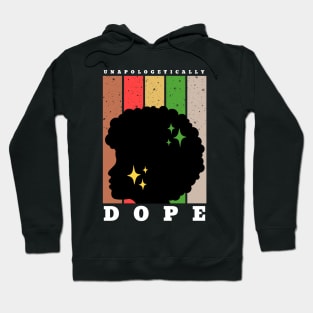 Unapologetically Dope Black History Month Hoodie